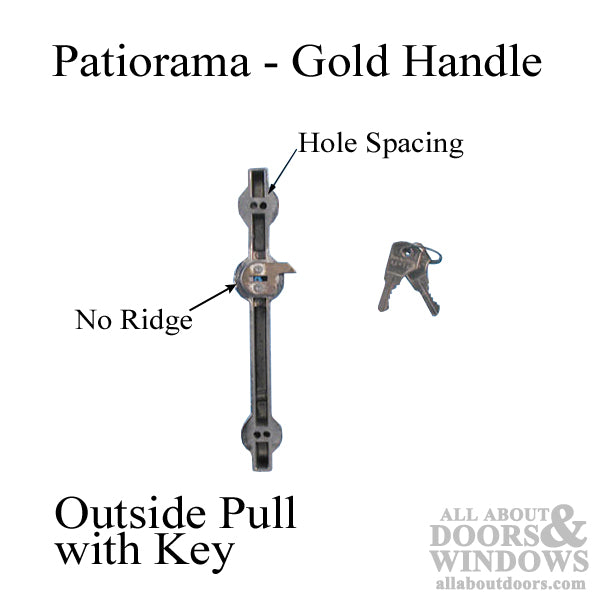 Daryl Patiorama Gold Handle  Outside Keyed  Pull - N/A - Daryl Patiorama Gold Handle  Outside Keyed  Pull - N/A