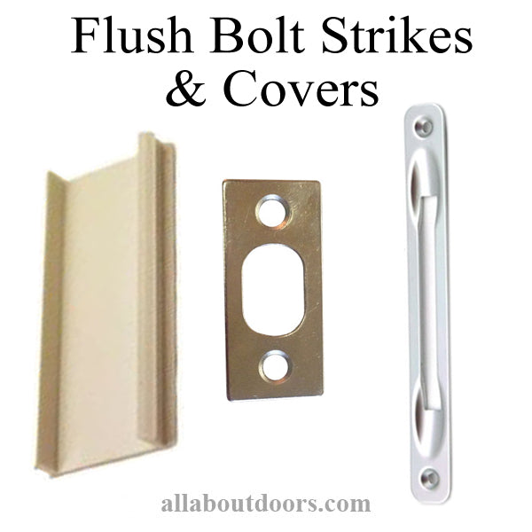 Flush Bolt Strikes & Covers