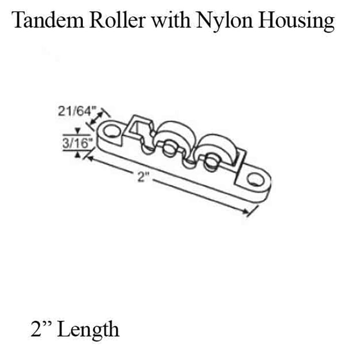 Tandem Roller with Nylon Housing - 2 inch length - Tandem Roller with Nylon Housing - 2 inch length