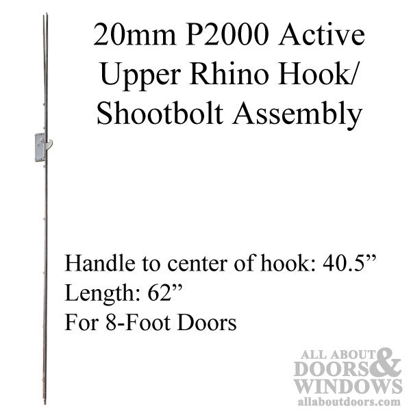 20mm P2000 Active Upper Rhino Hook @ 40.5 / Shootbolt Assembly (62 length), 8-0 Door - 20mm P2000 Active Upper Rhino Hook @ 40.5 / Shootbolt Assembly (62 length), 8-0 Door