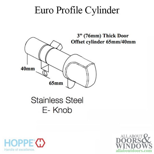 65.5/40.5 Hoppe 106mm Euro 360° Profile cylinder, small thumb turn - Stainless Steel - 65.5/40.5 Hoppe 106mm Euro 360° Profile cylinder, small thumb turn - Stainless Steel