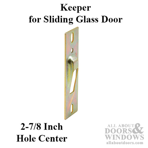 Strike, 3-7/16 inch Surface Mount for Sliding Glass Door - Strike, 3-7/16 inch Surface Mount for Sliding Glass Door
