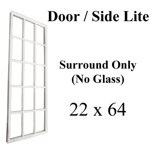 Therma-Tru 22 x 64 x 1/2 Surround Only, NO Glass - 15  LITE - Therma-Tru 22 x 64 x 1/2 Surround Only, NO Glass - 15  LITE