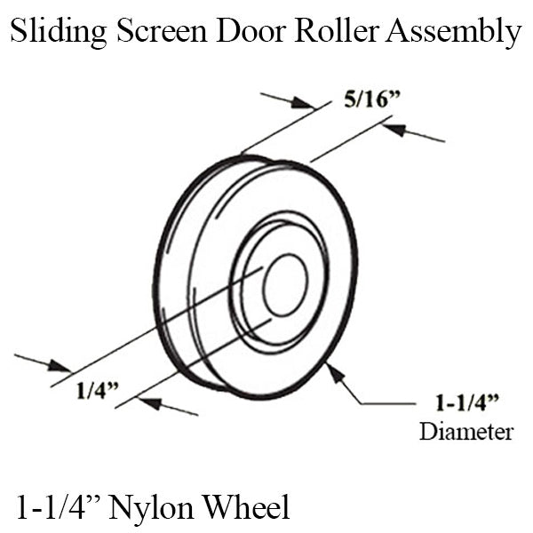 Roller Assembly with 1.25 Inch Nylon Wheel for Sliding Screen Doors - Roller Assembly with 1.25 Inch Nylon Wheel for Sliding Screen Doors