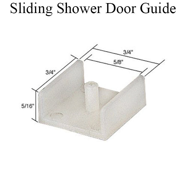 Guide, Sliding Shower Door - Guide, Sliding Shower Door