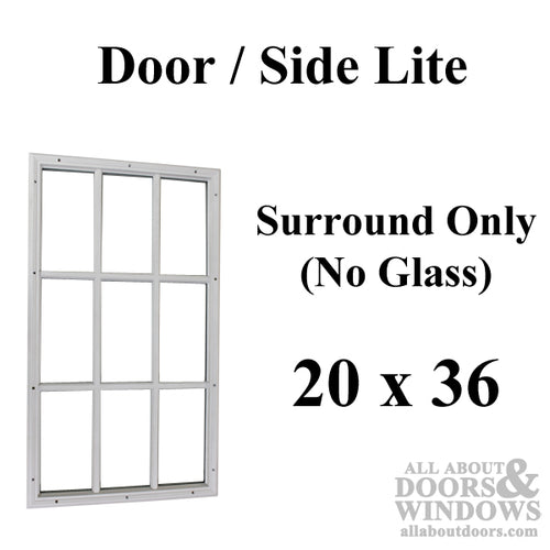 Therma-Tru 20 x 36 x 1/2 Surround Only NO Glass - 9 Lite - Therma-Tru 20 x 36 x 1/2 Surround Only NO Glass - 9 Lite