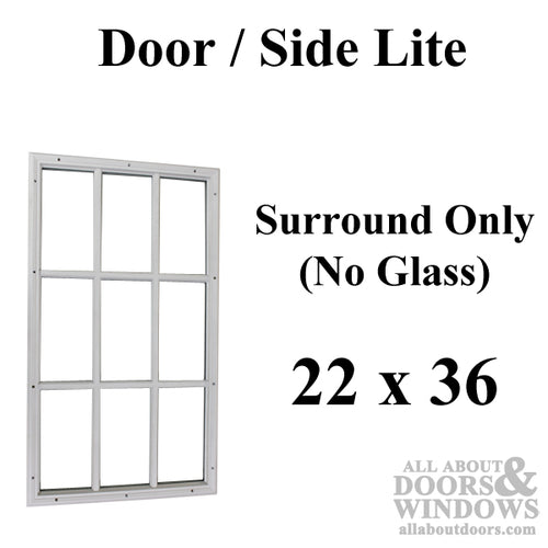 Therma-Tru 22 x 36 x 1/2 9-Lite Surround NO Glass door lite - Therma-Tru 22 x 36 x 1/2 9-Lite Surround NO Glass door lite