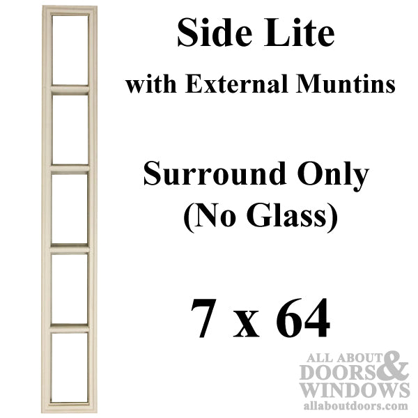 Therma-Tru 7 x 64 X 1/2 5-Lite Surround No Glass door lite - Therma-Tru 7 x 64 X 1/2 5-Lite Surround No Glass door lite