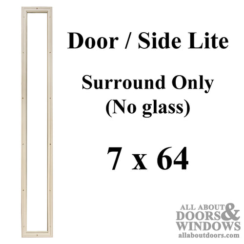 Therma-Tru 7 X 64 1-Lite Surround No Glass  door lite - Therma-Tru 7 X 64 1-Lite Surround No Glass  door lite