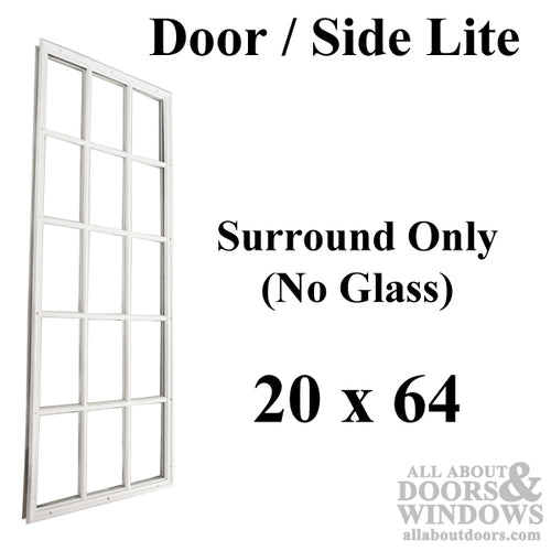 Therma-Tru 20 x 64 x 1/2 glass Surround Only - 15 LITE - Therma-Tru 20 x 64 x 1/2 glass Surround Only - 15 LITE