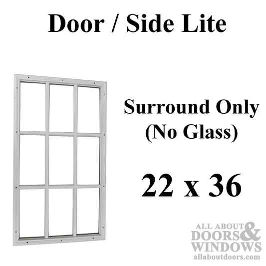 Therma-Tru 22 x 36 x 1/2 9-Lite Surround NO Glass door lite