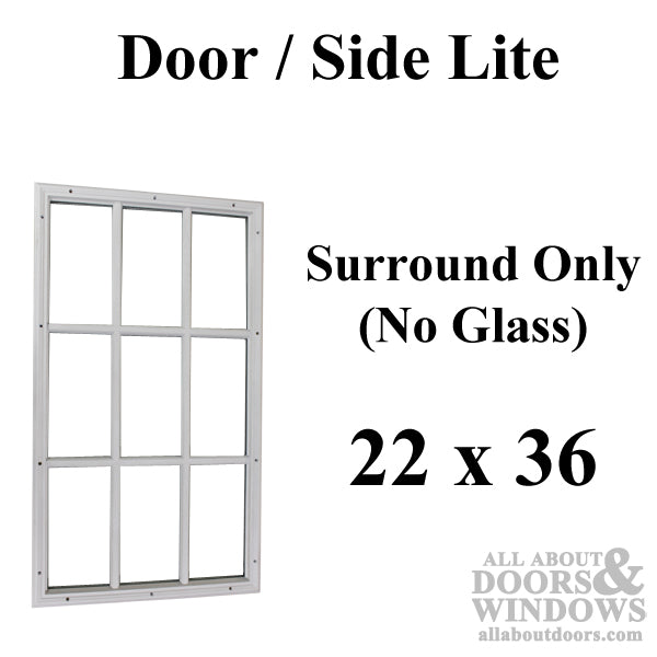 Therma-Tru 22 x 36 x 1/2 9-Lite Surround NO Glass door lite - Therma-Tru 22 x 36 x 1/2 9-Lite Surround NO Glass door lite