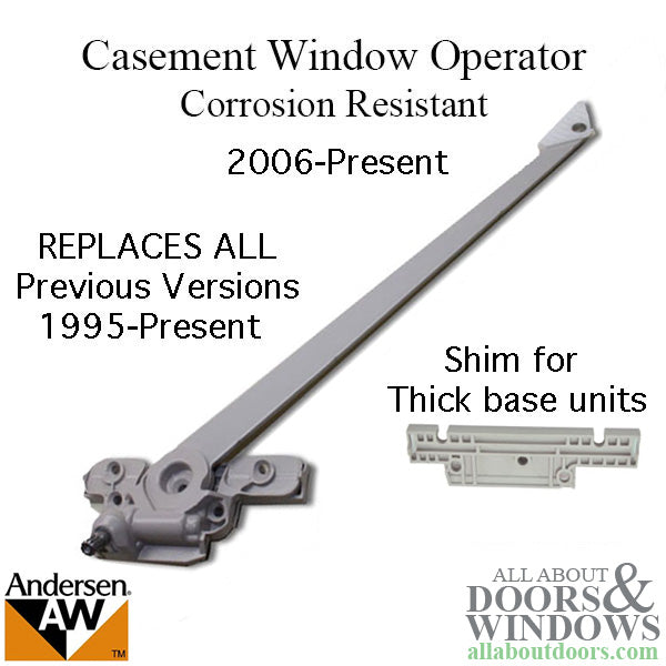 Andersen Replacement Operator, 1995-98 Enhanced with Shim - Right Hand Corrosion Resistant - Andersen Replacement Operator, 1995-98 Enhanced with Shim - Right Hand Corrosion Resistant