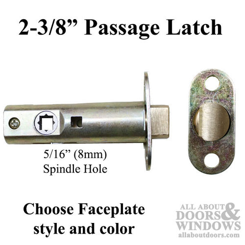 Latch Passage 2-3/8 Spring latch - Select Faceplate - Latch Passage 2-3/8 Spring latch - Select Faceplate
