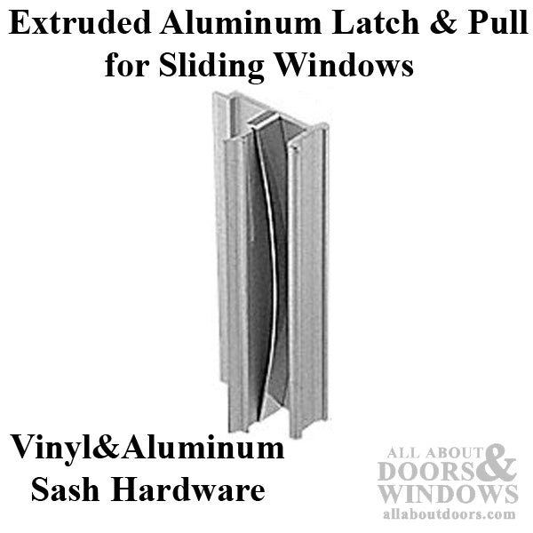 Latch and Pull - Vinyl and Aluminum Sash Hardware, Extruded Aluminum - Aluminum - Latch and Pull - Vinyl and Aluminum Sash Hardware, Extruded Aluminum - Aluminum