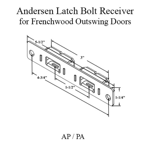Andersen Latch Bolt Receiver for Frenchwood Outswing Doors - Andersen Latch Bolt Receiver for Frenchwood Outswing Doors