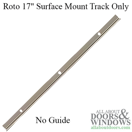 Roto 17" Surface mount Track Only - NO Guide