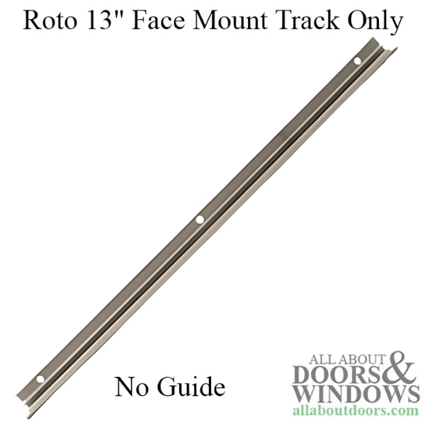 Roto 13-Inch Face Mount Track - Replacement Window Hardware - Roto 13-Inch Face Mount Track - Replacement Window Hardware