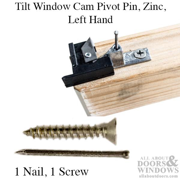 Tilt Window Cam Pivot Pin, Zinc, Left Hand - Mill Finish - Tilt Window Cam Pivot Pin, Zinc, Left Hand - Mill Finish