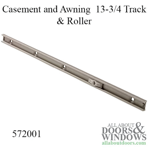 Casement and Awning 13-3/4 Track & Roller - Casement and Awning 13-3/4 Track & Roller