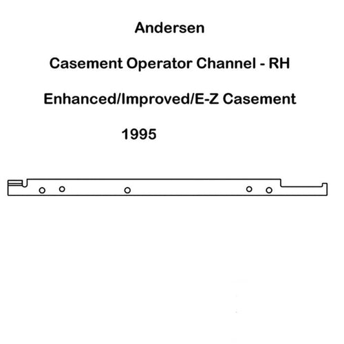 Andersen Window Straight Arm Operator Channel / Track - Right Hand - Corrosion Resistant - Andersen Window Straight Arm Operator Channel / Track - Right Hand - Corrosion Resistant