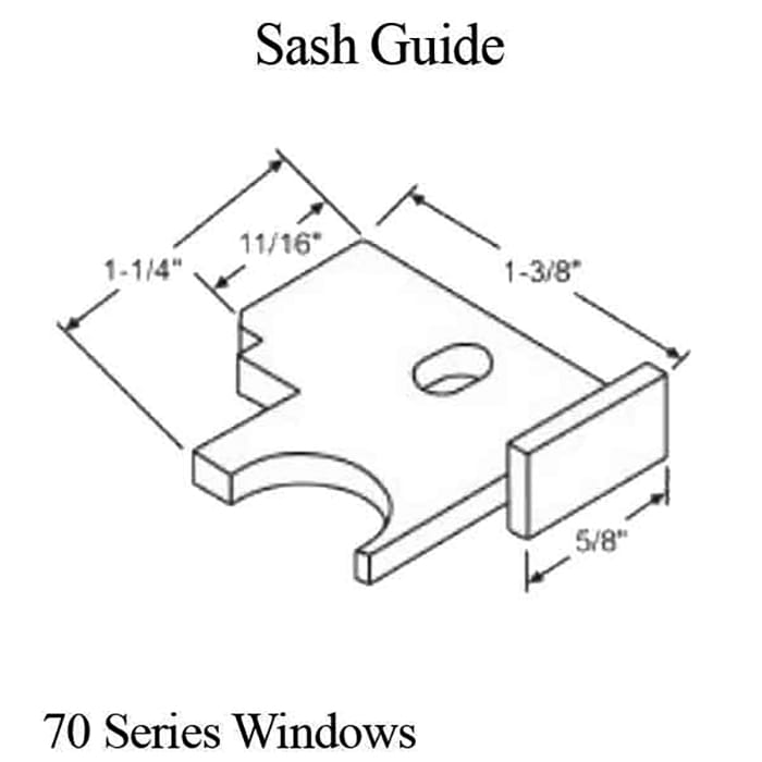 Sash Guide, 70 Series Windows - Sash Guide, 70 Series Windows