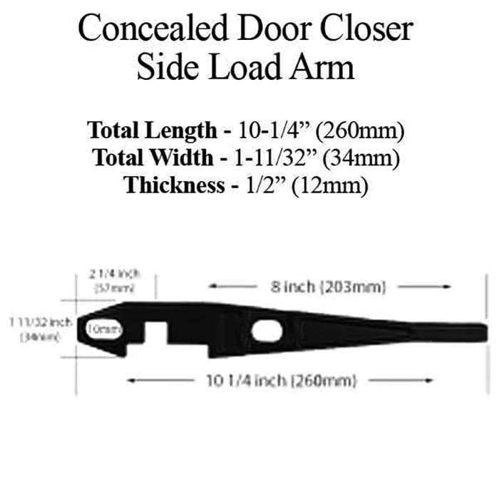 Side Load Arm, Overhead Concealed Door Closer - Side Load Arm, Overhead Concealed Door Closer