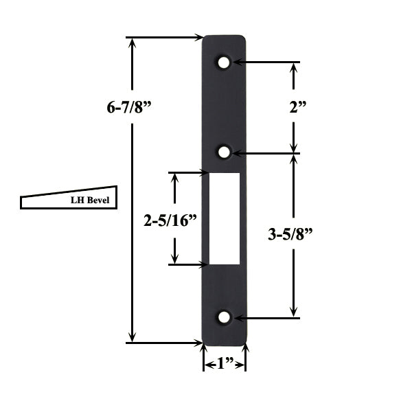 Left Hand Small Hole Hookbolt Face Plate, Bevel - Choose Color - Left Hand Small Hole Hookbolt Face Plate, Bevel - Choose Color