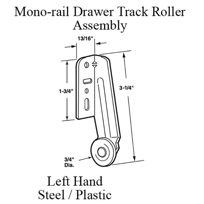 Roller Assembly, Monorail, 3/4 Inch Diameter - Left Hand - Roller Assembly, Monorail, 3/4 Inch Diameter - Left Hand