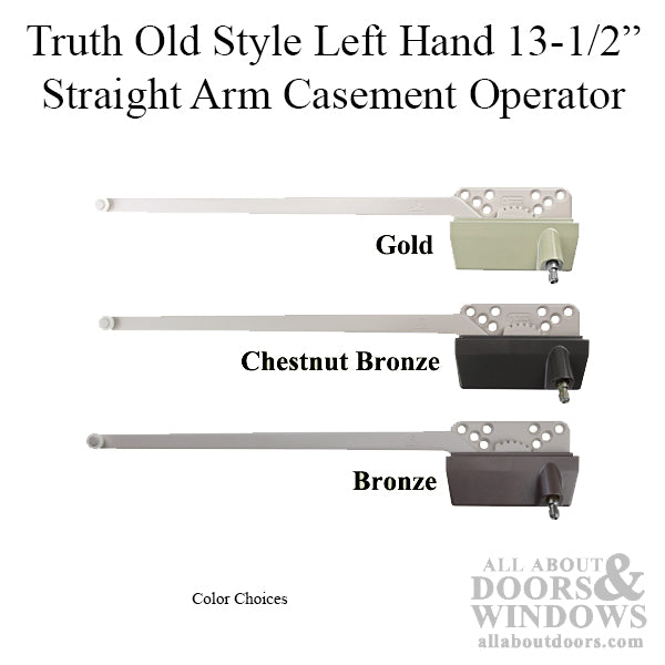 DISCONTINUED Old Style Left Hand 13-1/2 Inch Straight Arm Casement Operator - Choose Color - DISCONTINUED Old Style Left Hand 13-1/2 Inch Straight Arm Casement Operator - Choose Color