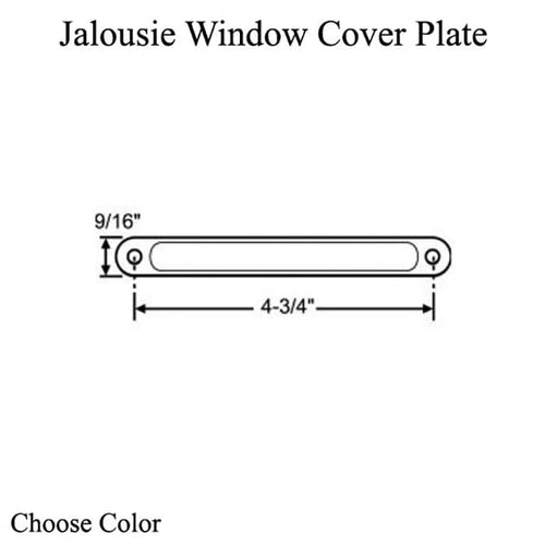 Cover Plate, Jalousie Window 4-3/4 Hole Spacing - Choose Color - Cover Plate, Jalousie Window 4-3/4 Hole Spacing - Choose Color