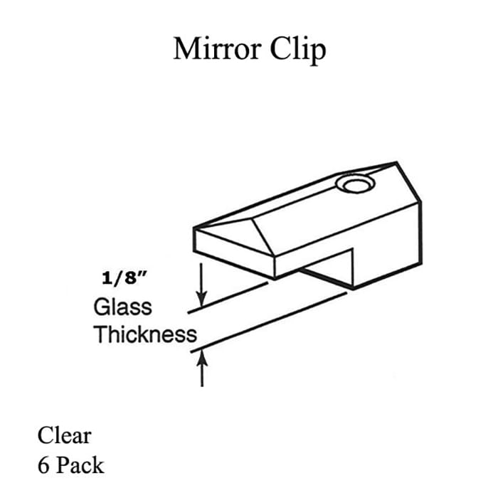 Mirror Clip for 1/8 Inch-Thick Glass - 6 Pack - Mirror Clip for 1/8 Inch-Thick Glass - 6 Pack