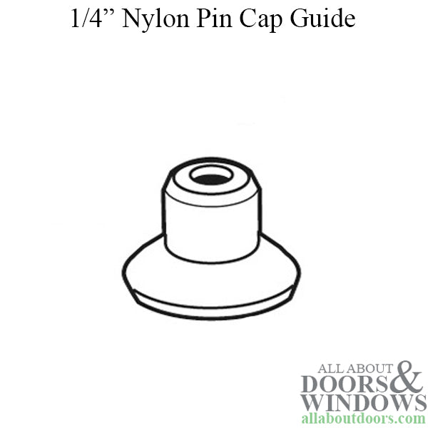 Pin Cap / Guide, 1/4 I.D., Nylon Replacement -  Each - Pin Cap / Guide, 1/4 I.D., Nylon Replacement -  Each