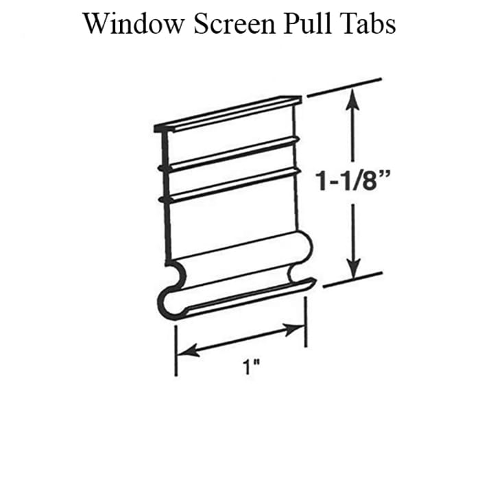 Window Screen Pull Tabs, Vinyl, - Window Screen Pull Tabs, Vinyl,