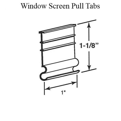 Window Screen Pull Tabs, Vinyl, - Window Screen Pull Tabs, Vinyl,