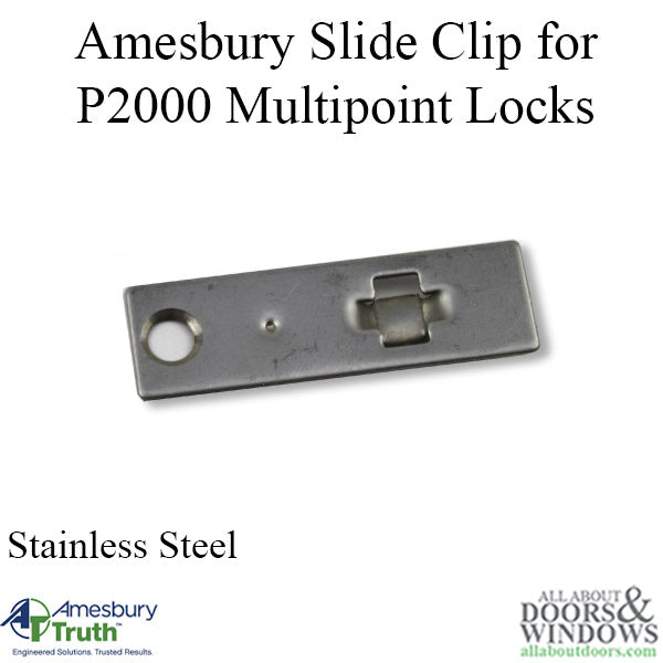 Slide Clip Amesbury P2000 Multipoint Lock Connects Extension to Shoot Bolt Tip Stainless Steel - Slide Clip Amesbury P2000 Multipoint Lock Connects Extension to Shoot Bolt Tip Stainless Steel