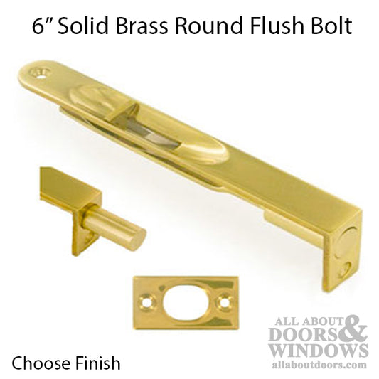 6" Flush Bolt, Radius Corner, Solid Brass - Choose Finish