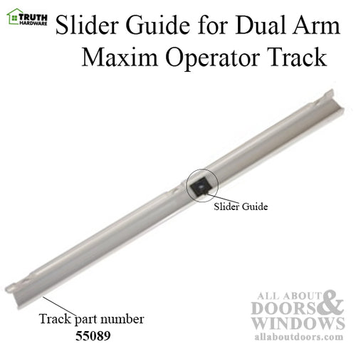 Truth 31877 Slider Guide for Dual Arm Maxim & Encore Operator Tracks - Truth 31877 Slider Guide for Dual Arm Maxim & Encore Operator Tracks