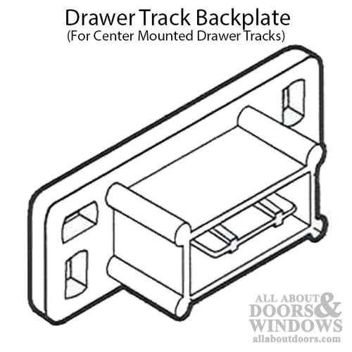 Backplate - Drawer Track - Backplate - Drawer Track