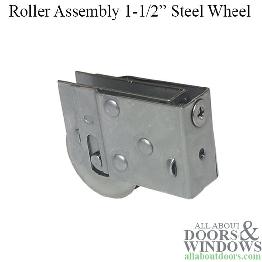 1-1/2  Steel wheel, Roller Assembly