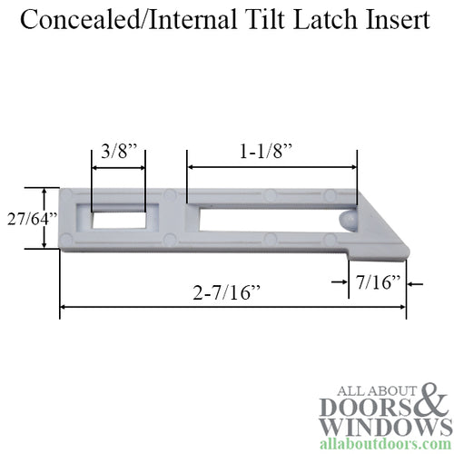 Concealed / Internal Tilt latch insert for vinyl window - Concealed / Internal Tilt latch insert for vinyl window