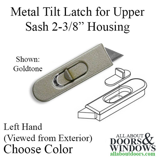 Metal Tilt Latch for UPPER Sash, 2-3/8" Housing, Left - Choose Color