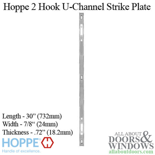 Hoppe 2 Point Sliding Door Lock Strike - U-Channel, 24mm Face, 18.2mm Thick, 30" Length