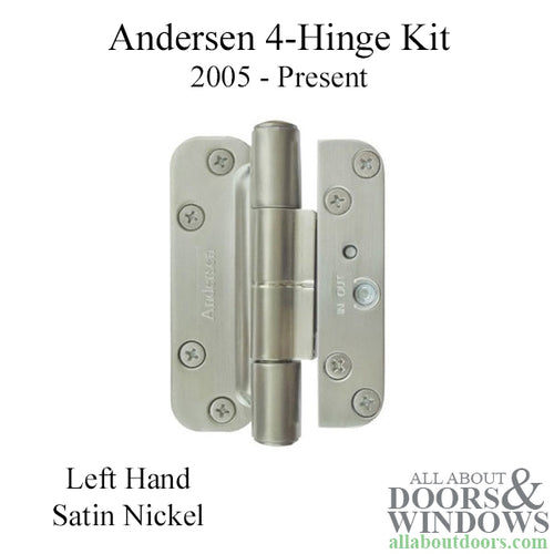 Andersen 4 Hinge Kit, Left Hand (2005-Present) - Satin Nickel - Andersen 4 Hinge Kit, Left Hand (2005-Present) - Satin Nickel