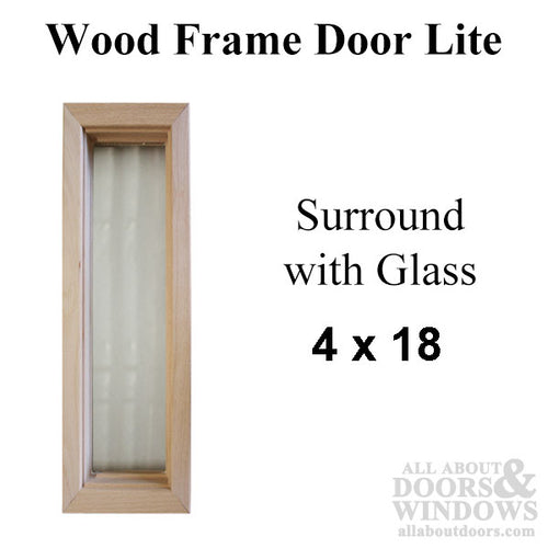 Wood frame door lite 4 x 18 single pane glass - Wood frame door lite 4 x 18 single pane glass