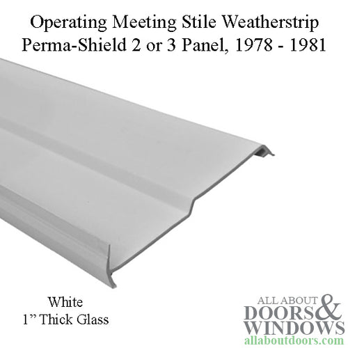 Operating Panel Meeting Stile Weatherstrip, 2 or 3 Panel, 1