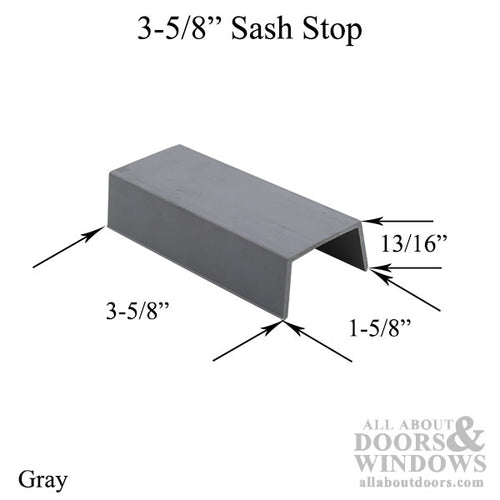 Sash Stop, 3-5/8 inch - Gray - Sash Stop, 3-5/8 inch - Gray