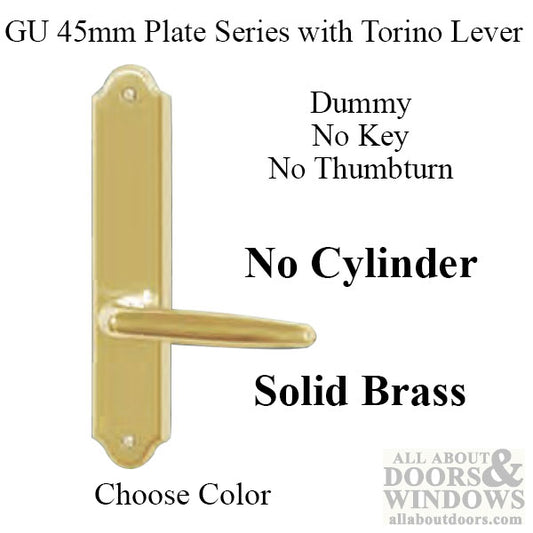 G-U Torino Handle and 45mm Plate Series, Solid Brass, Dummy, No Key, No Thumbturn (Handles DO NOT Move), Choose Color