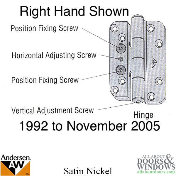 Discontinued - Andersen 1992-2005 Hinge, Left Hand -  Brushed/Satin Nickel - Discontinued - Andersen 1992-2005 Hinge, Left Hand -  Brushed/Satin Nickel