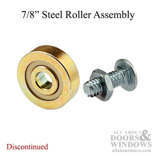 Discontinued - 7/8 Inch Flat Edge Steel Ball Bearing Roller Assembly for Sliding Glass Door